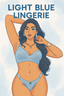 Cloud Nine Confident: Style Your Light Blue Lingerie
